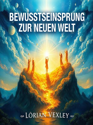 Bewusstseinsprung zur neuen Welt - Audiobook